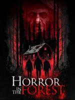 Watch Horror in the Forest Online Alluc