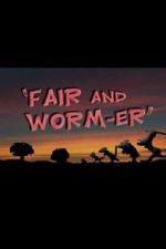 Watch Fair and Worm-er (Short 1946) Alluc