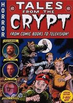 Watch Tales from the Crypt: From Comic Books to Television Alluc