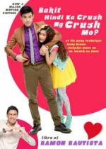 Watch Bakit hindi ka crush ng crush mo? Alluc