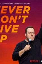 Watch Kevin James: Never Don\'t Give Up Alluc