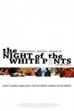 Watch The Night of the White Pants Alluc