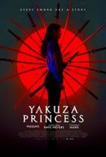 Watch Yakuza Princess Online Alluc