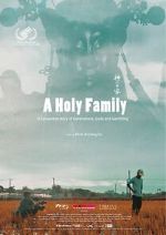 Watch A Holy Family Alluc