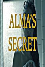 Watch Alma\'s Secret Alluc