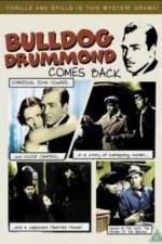 Watch Bulldog Drummond Comes Back Alluc