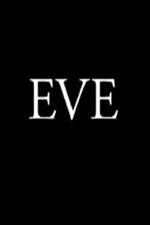 Watch Eve Alluc
