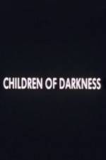 Watch Children of Darkness Alluc