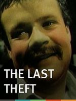 Watch The Last Theft Alluc