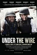 Watch Under The Wire Alluc