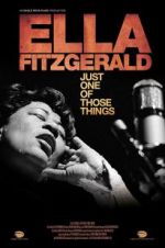 Watch Ella Fitzgerald: Just One of Those Things Alluc