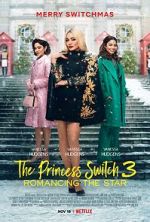 Watch The Princess Switch 3 Alluc