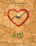 Watch Dirt! The Movie Alluc