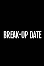Watch Break-Up Date Alluc