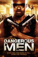 Watch Dangerous Men: First Chapter Alluc