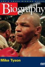 Watch Biography  Mike Tyson Alluc