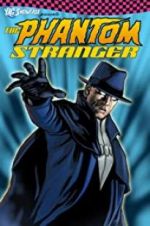 Watch The Phantom Stranger Alluc