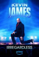 Watch Kevin James: Irregardless Alluc