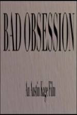 Watch Bad Obsession Alluc