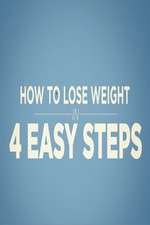 Watch How to Lose Weight in 4 Easy Steps Alluc