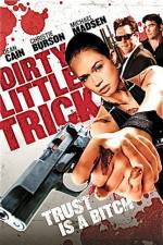 Watch Dirty Little Trick Alluc