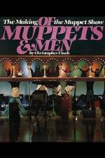 Watch Of Muppets and Men: The Making of \'The Muppet Show\' Alluc