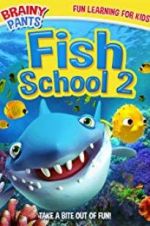 Watch Fish School 2 Alluc