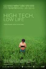 Watch High Tech Low Life Alluc