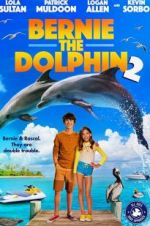 Watch Bernie the Dolphin 2 Alluc