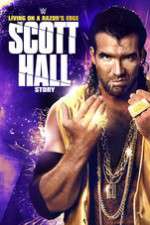 Watch Scott Hall: Living on a Razor\'s Edge Alluc