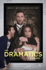 Watch The Dramatics: A Comedy Alluc