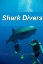 Watch Shark Divers Alluc