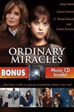 Watch Ordinary Miracles Alluc