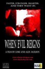 Watch When Evil Reigns Alluc
