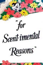 Watch For Scent-imental Reasons (Short 1949) Alluc