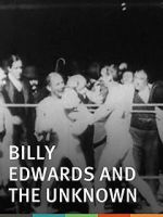 Watch Billy Edwards and the Unknown Alluc