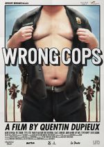 Watch Wrong Cops Alluc