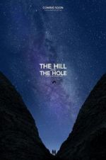 Watch The Hill and the Hole Alluc