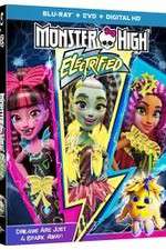Watch Monster High: Electrified Alluc