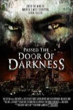 Watch Passed the Door of Darkness Alluc