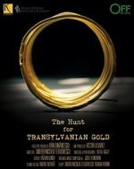 Watch The Hunt for Transylvanian Gold Alluc