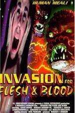 Watch Invasion for Flesh and Blood Alluc
