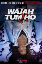 Watch Wajah Tum Ho Alluc
