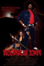 Watch Bloodsucka Jones Alluc