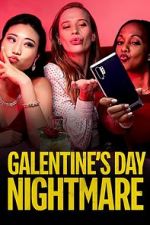 Watch Galentine\'s Day Nightmare Alluc
