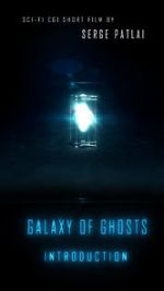 Watch Galaxy of Ghosts: Introduction Alluc