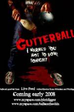 Watch Gutterballs Alluc