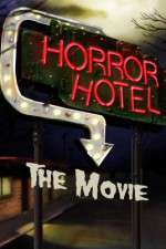 Watch Horror Hotel the Movie Alluc