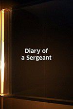 Watch Diary of a Sergeant Alluc
