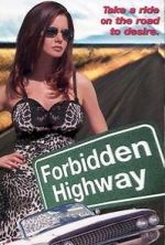 Watch Forbidden Highway Alluc
